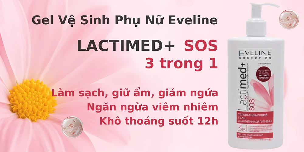 “Cô bé” có mùi, ngứa ngáy? Cứu cánh của mình là Gel vệ sinh Lactimed 3in1 Eveline! 